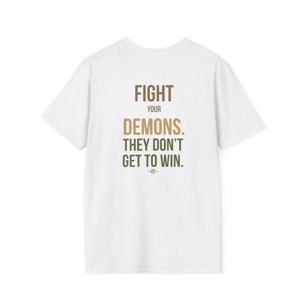 FLT Fight Your Demons Tee | They Don't Get To Win.