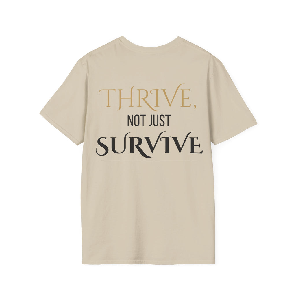 Thrive, Not Just Survive Unisex Cotton Tee