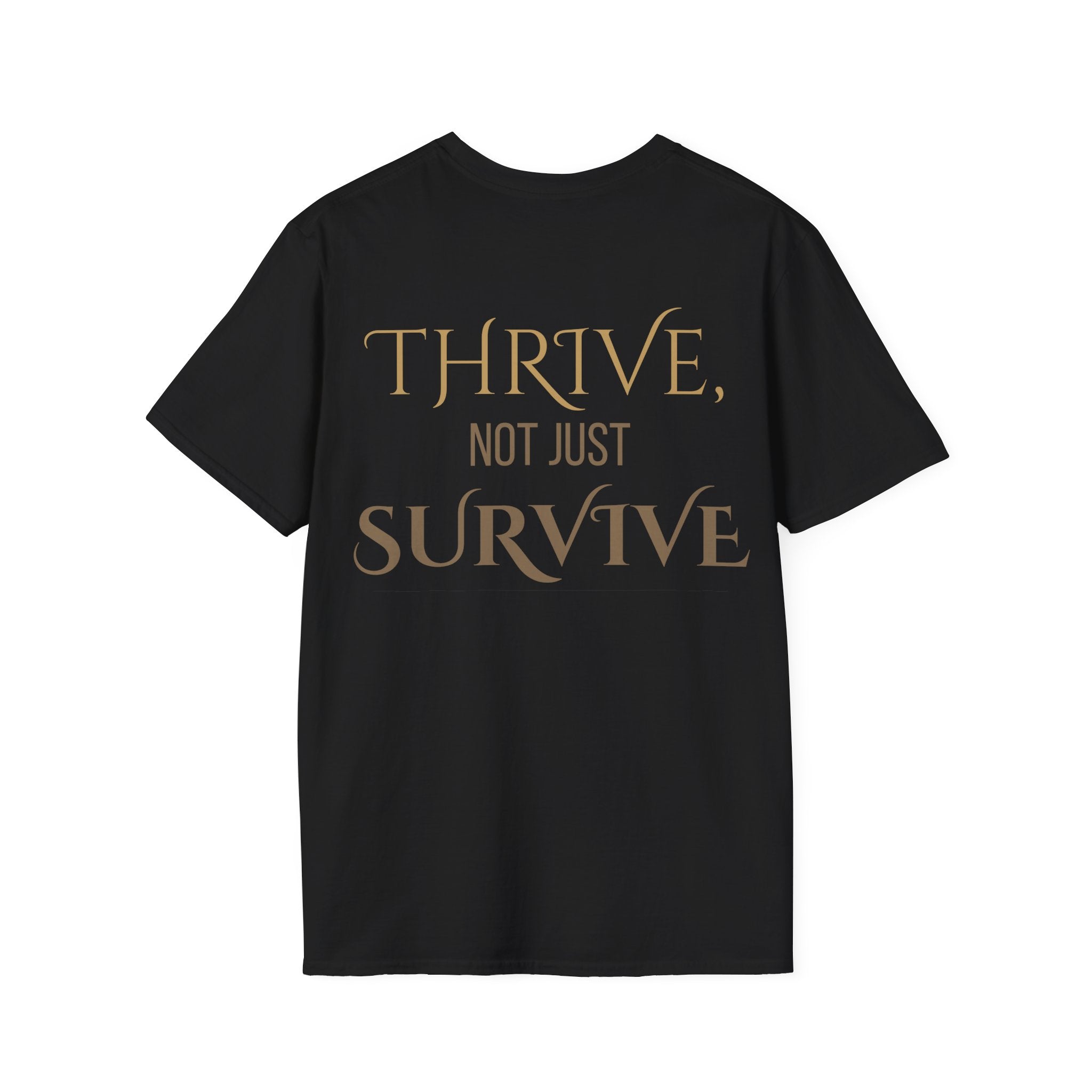 Thrive, Not Just Survive Unisex Cotton Tee