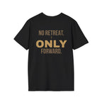 Forward Line Tactical | NO RETREAT. ONLY FORWARD. Tee