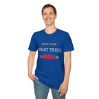 Made From What Tried To Break Me Tee